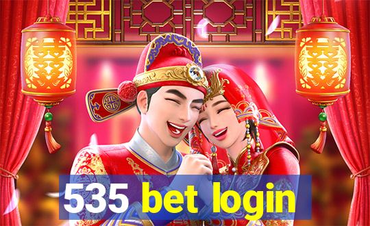 535 bet login